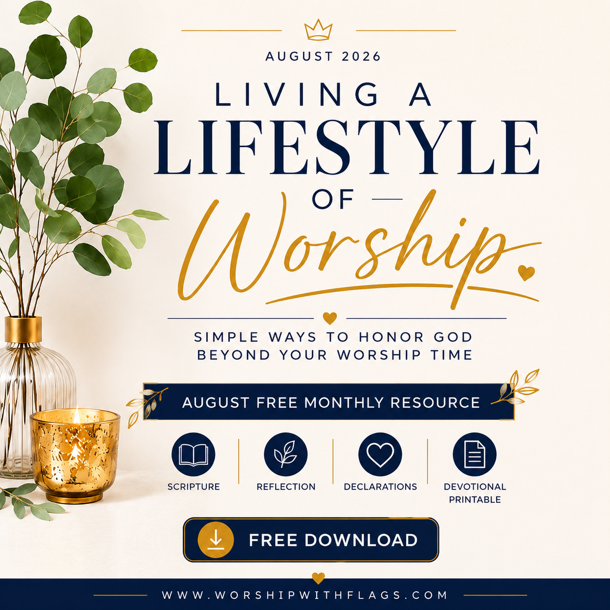 August Freebie — Living a Lifestyle of Worship