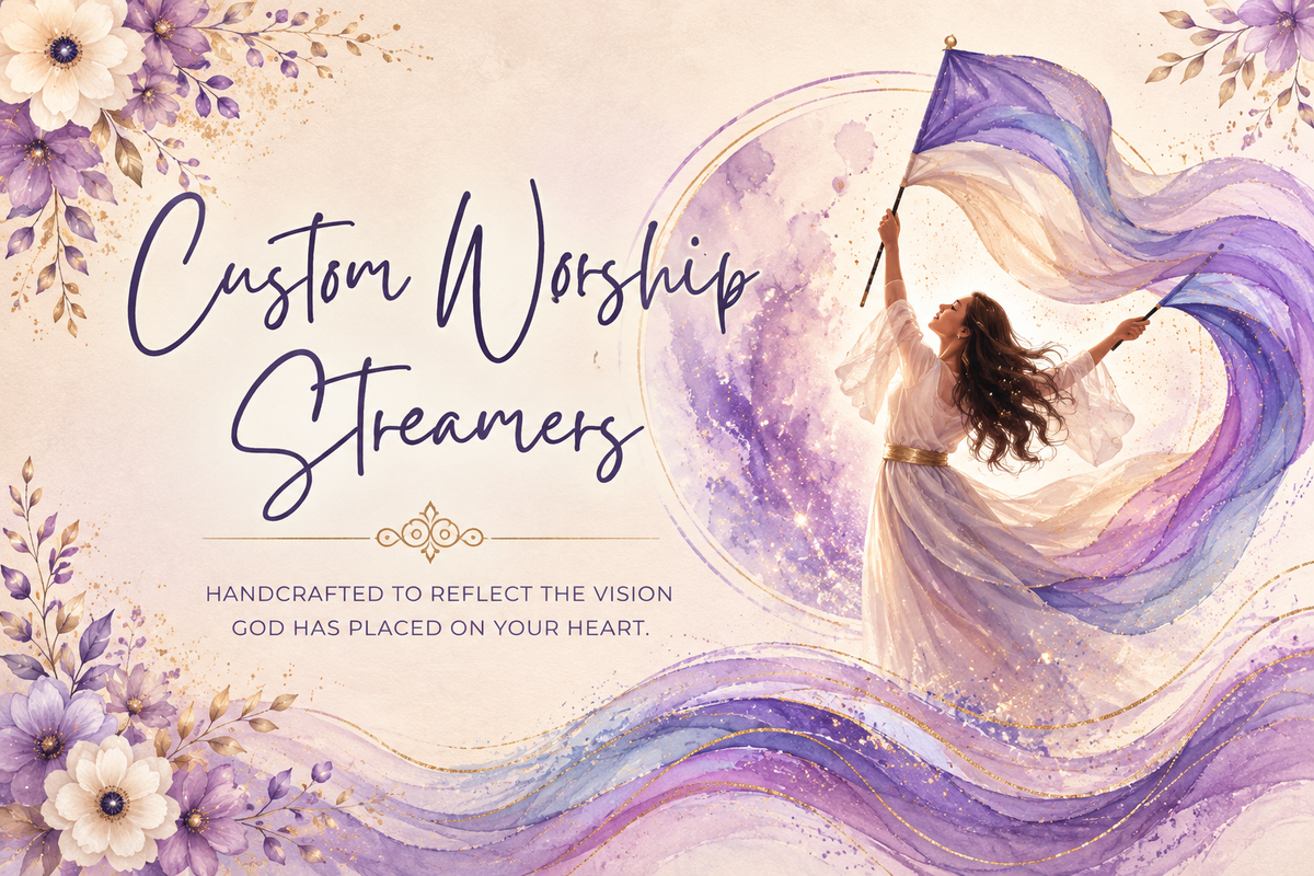 Custom Worship Streamers