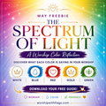 May 2026 — The Spectrum of Light: A Worship Color Reflection