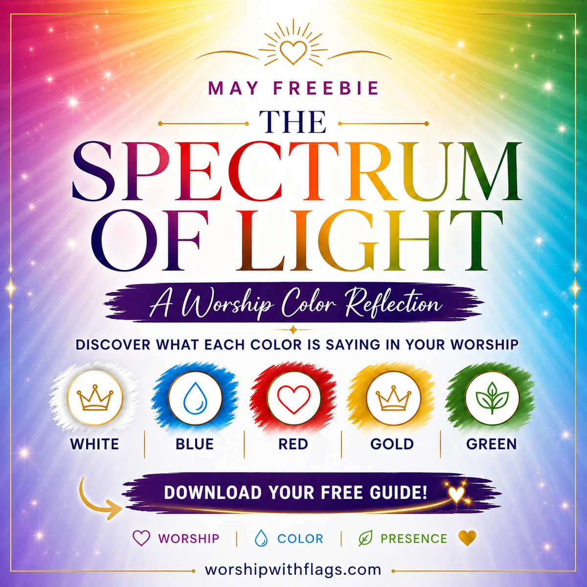 May 2026 — The Spectrum of Light: A Worship Color Reflection