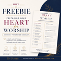 July 2026 — Preparing Your Heart for Worship