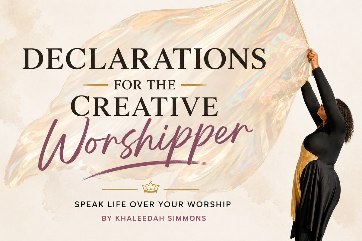 Declarations for the Creative Worshipper